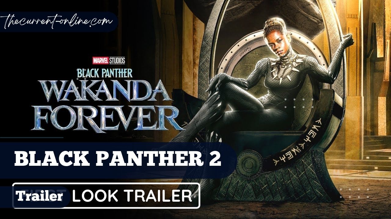 black panther_ wakanda forever trailer