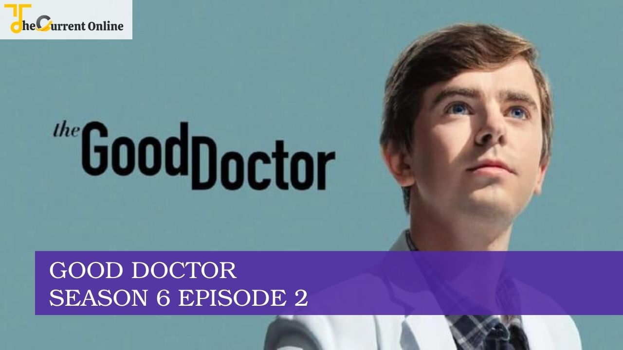 good doctor season 6 episode 2 release date