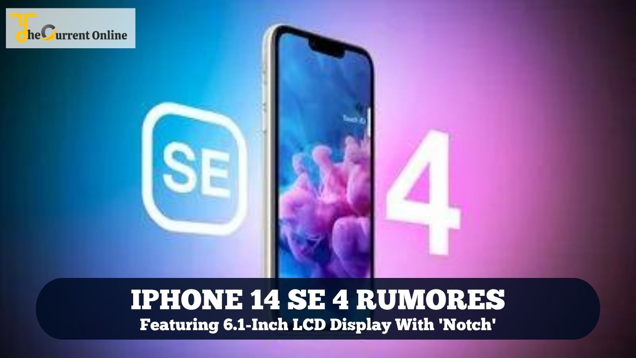 iPhone SE 4 Rumored to Feature 6.1-Inch LCD Display With Notch