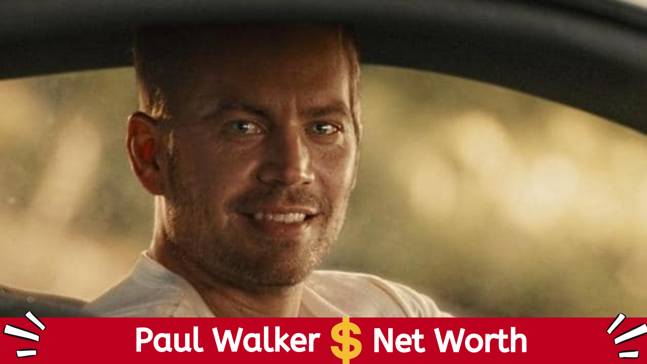 paul walker net worth