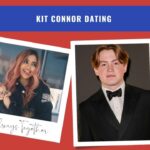 Kit Connor Dating