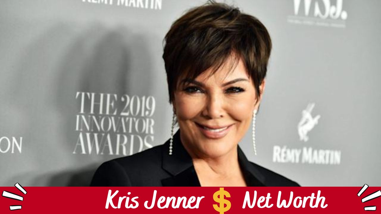 Kris Jenner Net Worth