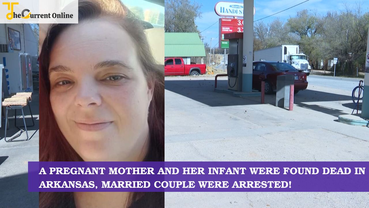 A Pregnant Mother And Her Infant Were Found Dead In Arkansas, Married Couple Were Arrested!