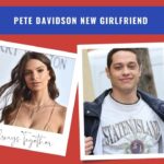 Pete Davidson New Girlfriend