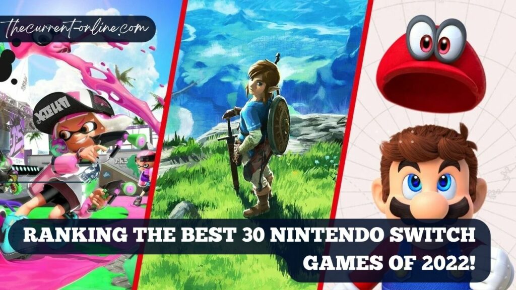 Ranking The Best 30 Nintendo Switch Games of 2022!