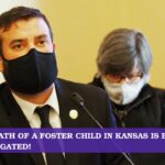 The Death Of A Foster Child In Kansas Is Being Investigated!