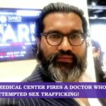 Tufts Medical Center Fires A Doctor Who Was Charged With Attempted Sex Trafficking!
