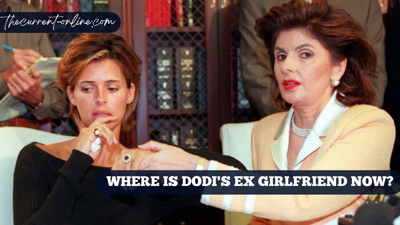 Where Is Dodi's Ex Girlfriend Now?