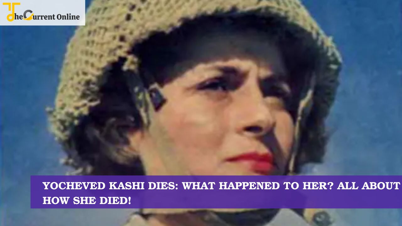 Yocheved Kashi dies: What Happened To Her? All About How She Died!