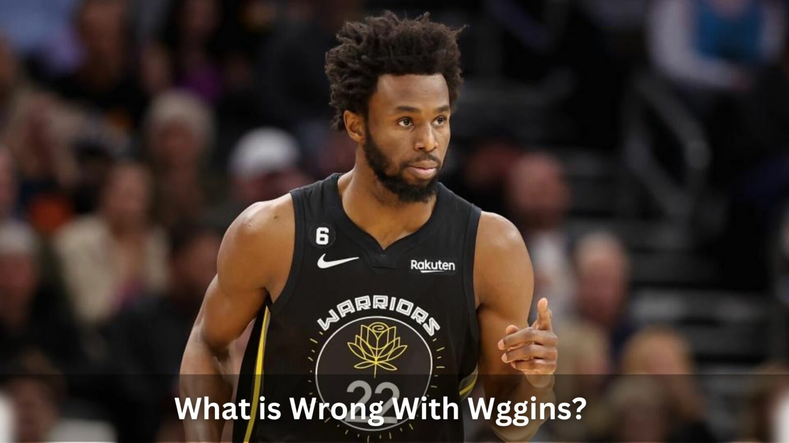 what is wrong with wiggins