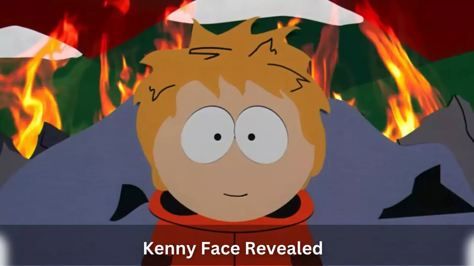 Kenny's Face reveal
