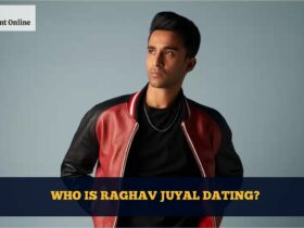 Who Is Raghav Juyal Dating