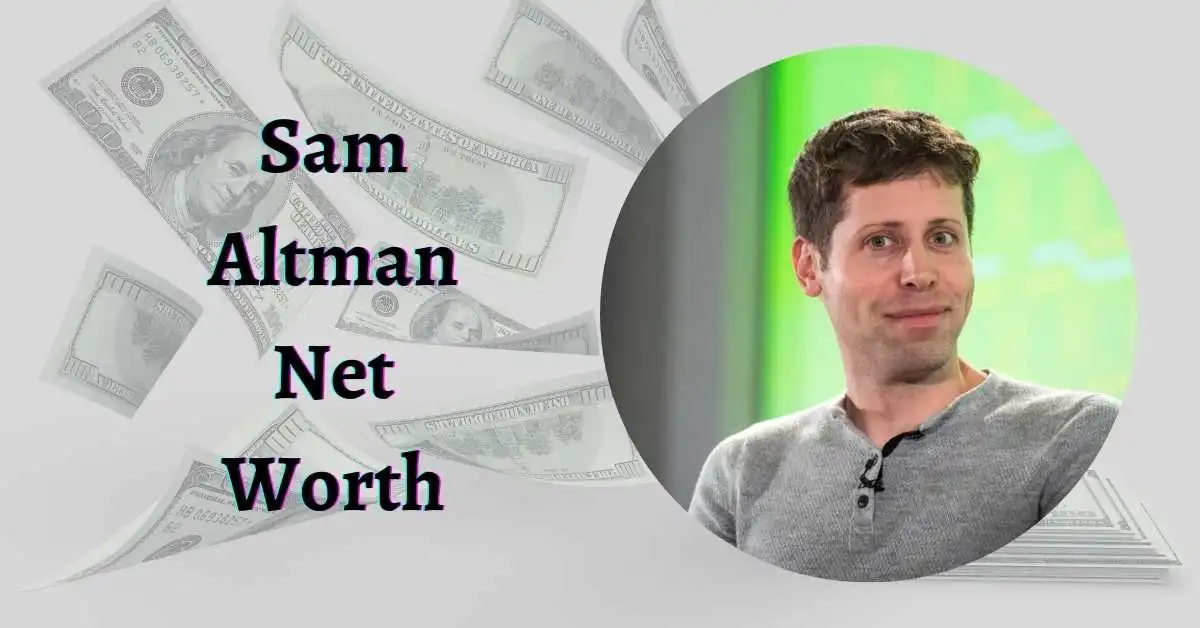 Sam Altman Net Worth
