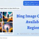 Bing Image Creator Available Regions