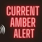 Current Amber Alert
