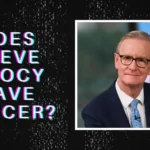 Does Steve Doocy Have Cancer