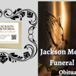 Jackson Memorial Funeral Home Obituaries