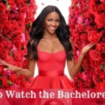 Where to Watch the Bachelorette 2023