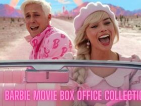 Barbie Movie Box Office Collection
