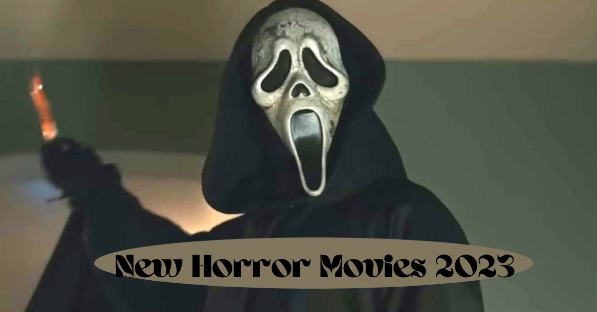 New Horror Movies 2023