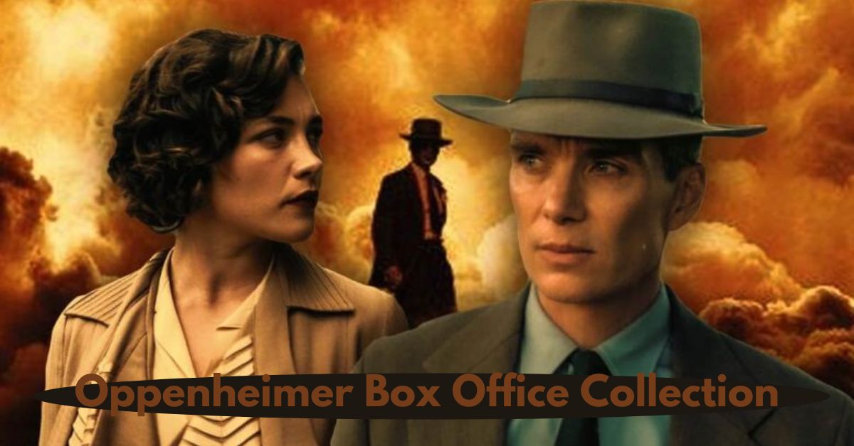 Oppenheimer Box Office Collection