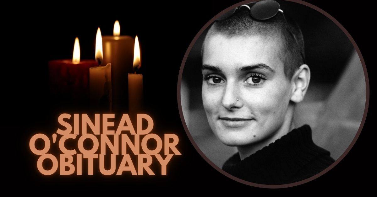 Sinead O'Connor Obituary