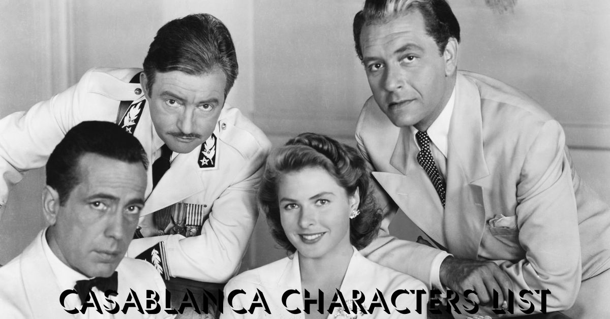 Casablanca Characters List