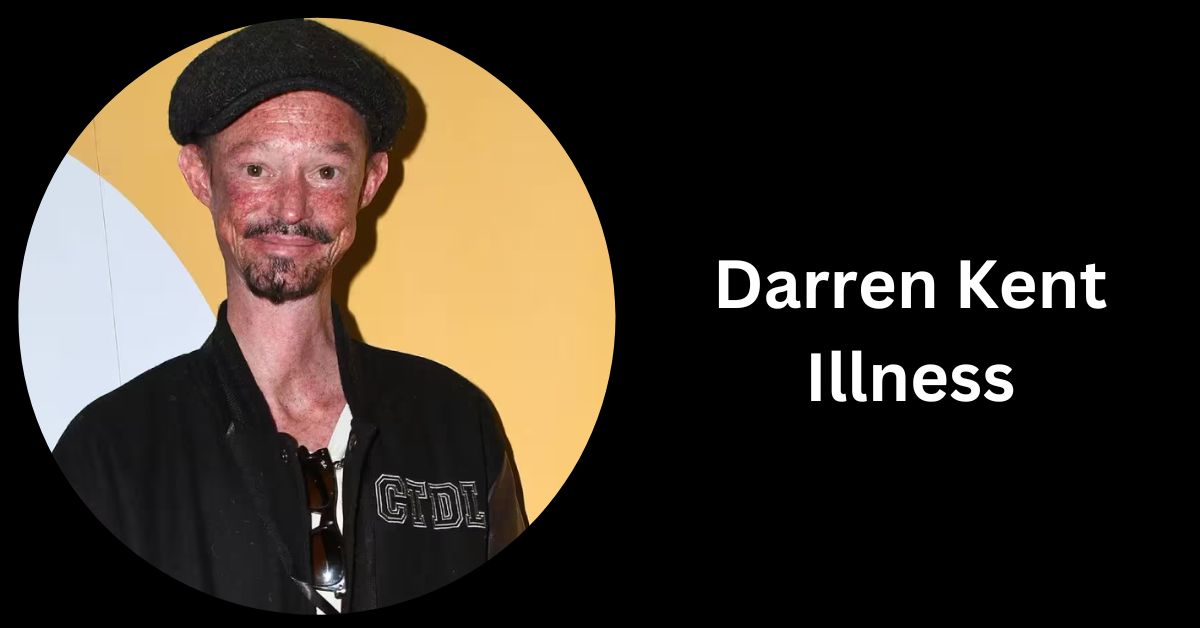 Darren Kent Illness