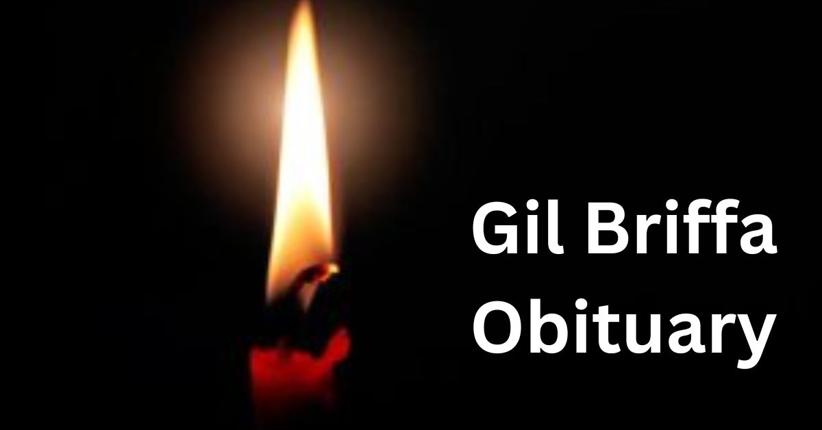 Gil Briffa Obituary