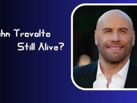 Is John Travolta Still Alive?