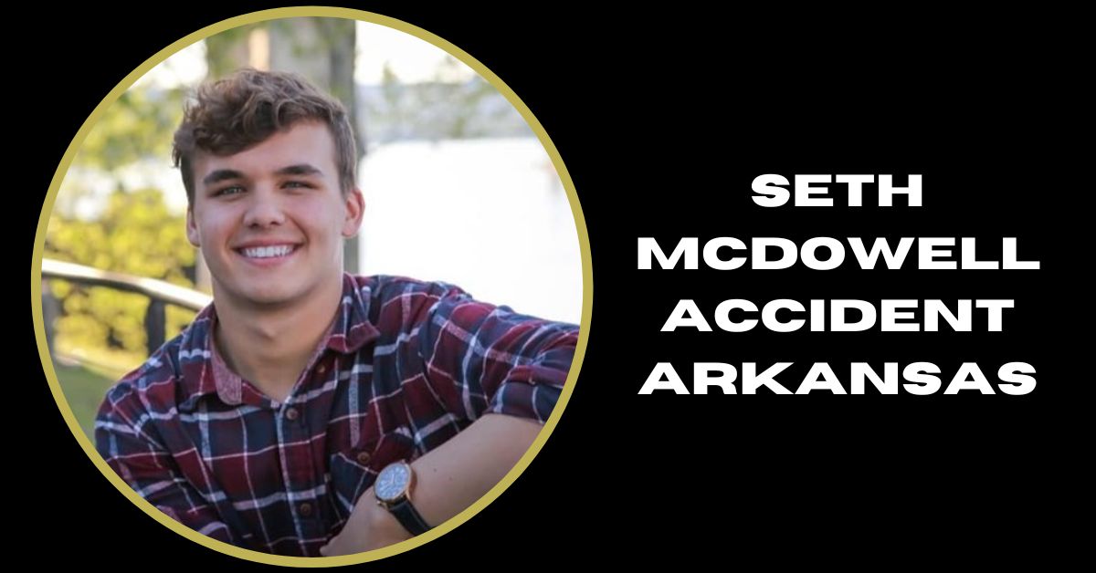 Seth Mcdowell Accident Arkansas