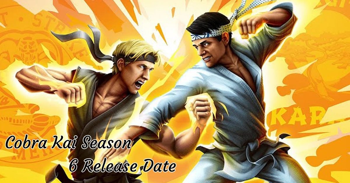 Cobra Kai Season 6 Release Date