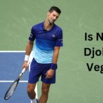 Is Novak Djokovic Vegan?