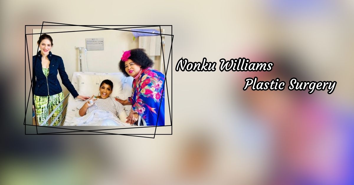 Nonku Williams Plastic Surgery