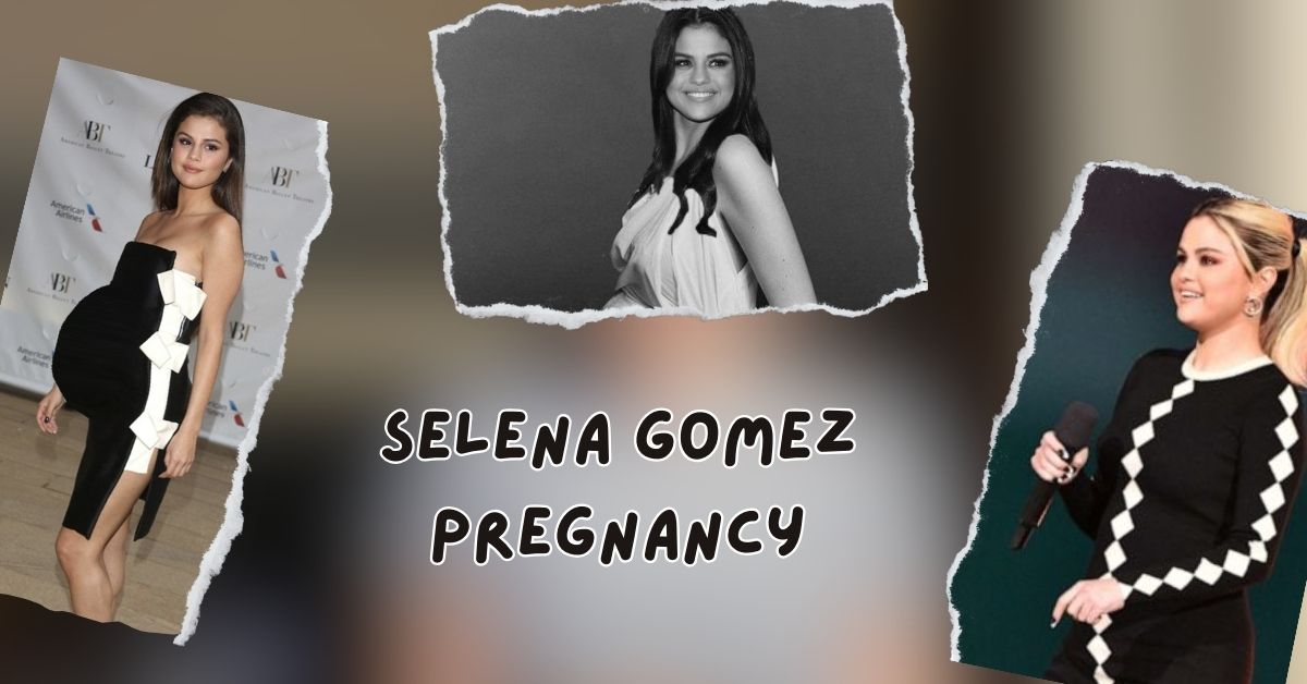 Selena Gomez Pregnancy