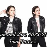 Tegan and Sara 2023-2024 Tour Dates