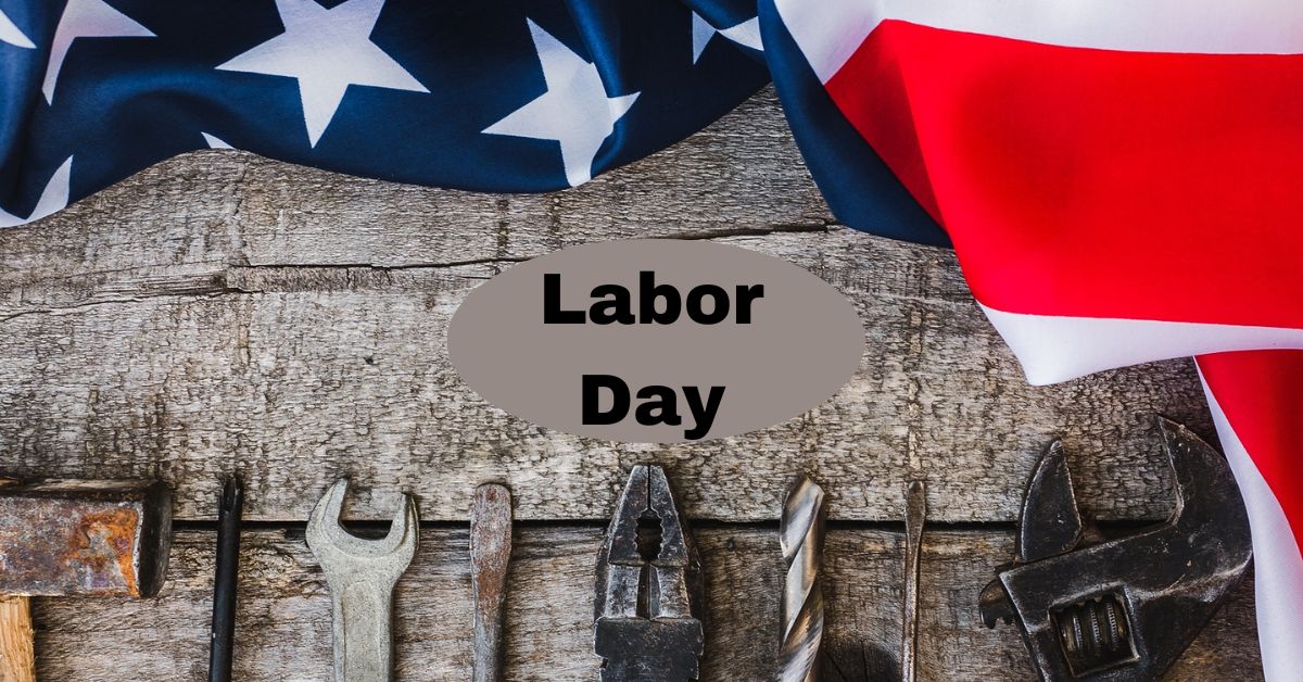Why Do We Celebrate Labor Day
