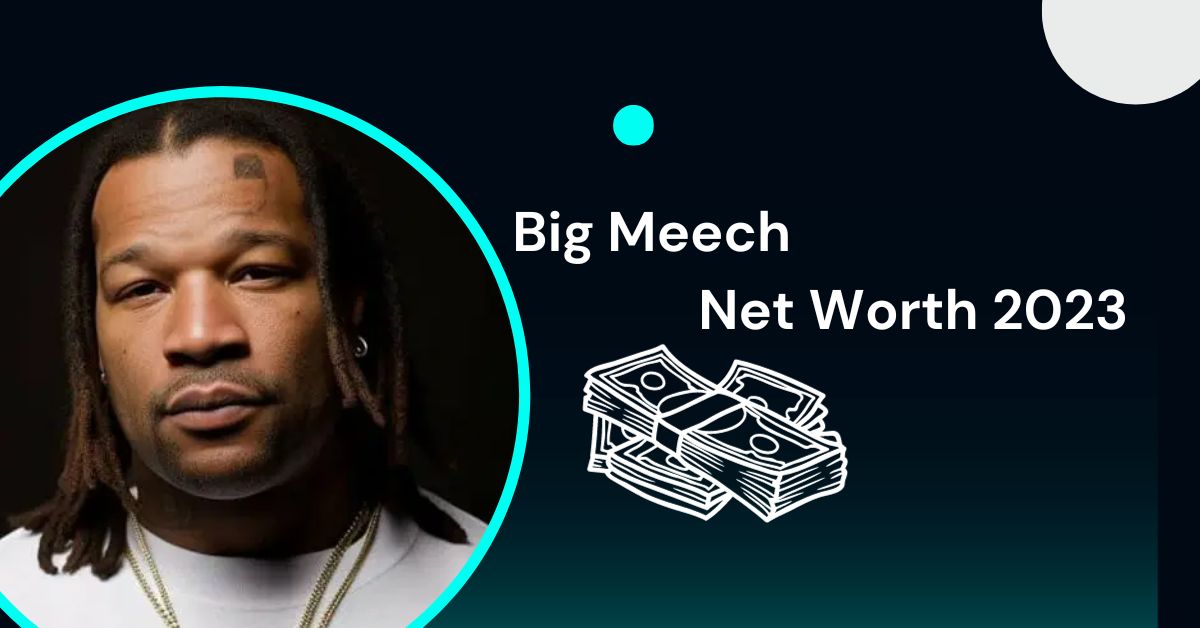 Big Meech Net Worth 2023