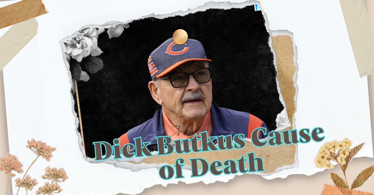 Dick Butkus Cause of Death