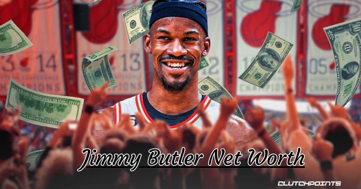 Jimmy Butler Net Worth