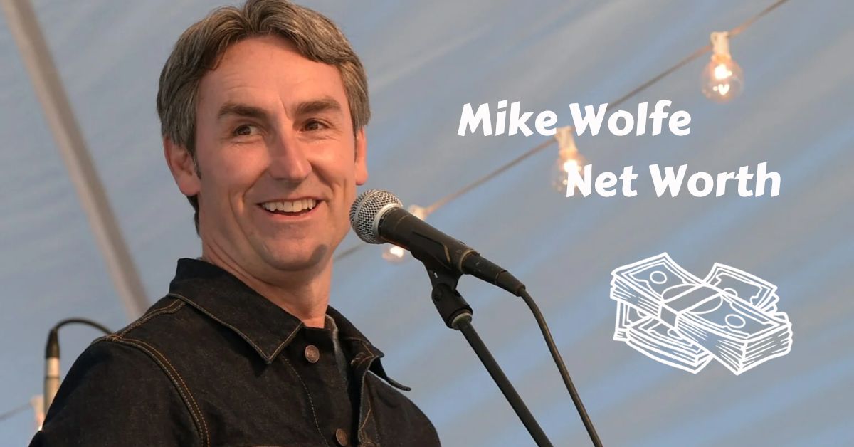 Mike Wolfe Net Worth