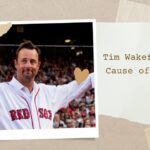 Tim Wakefield Cause of Death