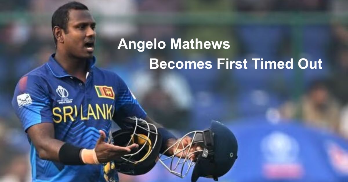Angelo Mathews Becomes First Timed Out