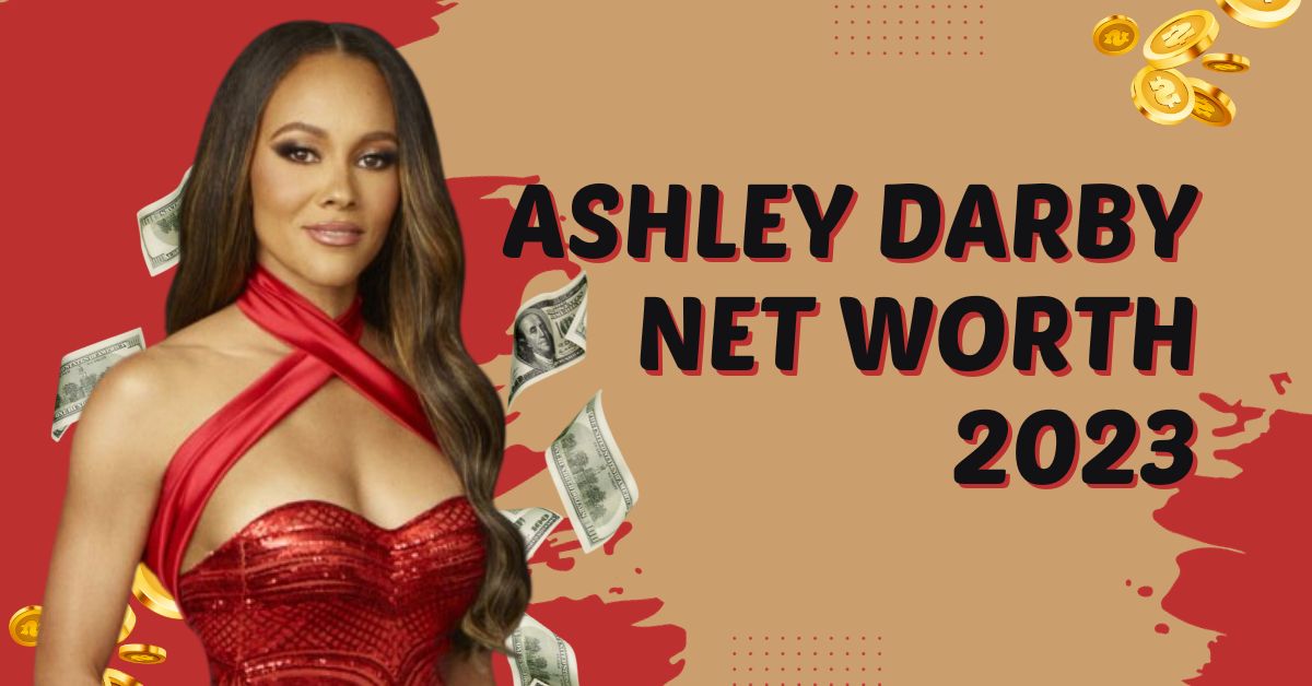 Ashley Darby Net Worth 2023