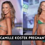 Is Camille Kostek Pregnant?