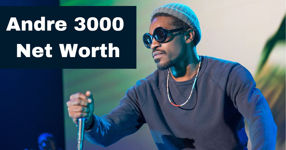 Andre 3000 Net Worth