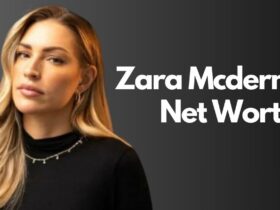 Zara Mcdermott Net Worth