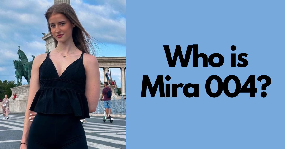 Who is Mira 004