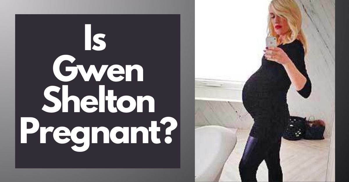 is gwen shelton pregnant