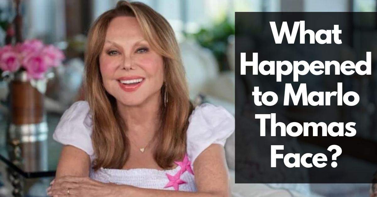 what happened to marlo thomas face